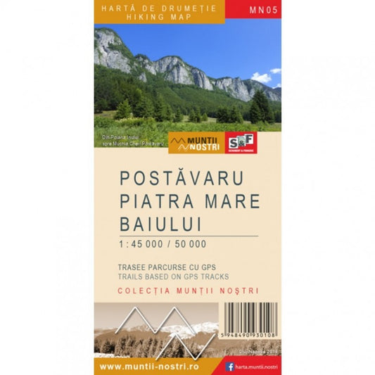 Harta Muntii Nostri:Postavaru,Piatra Mare,Baiului